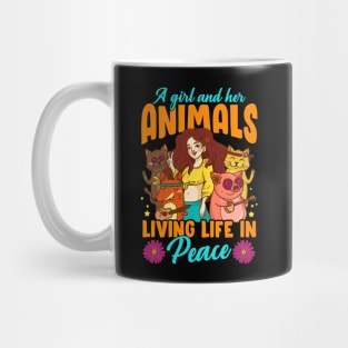 A Girl And Her Animals Living Life In Peace Mug